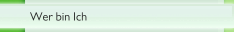 Wer bin Ich